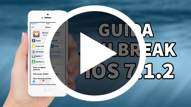 Come eseguire il jailbreak di iOS 7.1.2 – Guida | VIDEO