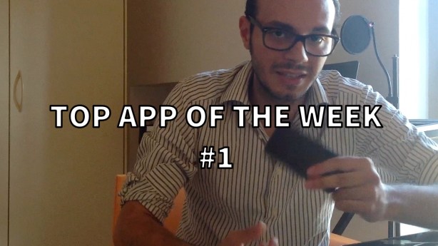 Top App Of The Week – #1 (30 Giugno 2014) [VIDEO]