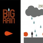 BigRain: piove e non ci sono ombrelli!