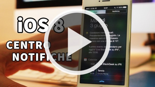iOS 8 Focus: il nuovo Centro Notifiche – VIDEO