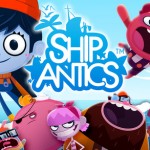 “ShipAntics: The Legend of The Kiki Beast”, nuova avventura a bordo di una nave