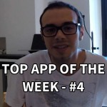 Quale sarà l’app della settimana? Top App Of The Week – #4 [VIDEO]