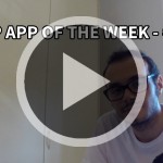 L’app della settimana? Top App Of The Week – #5 [VIDEO]