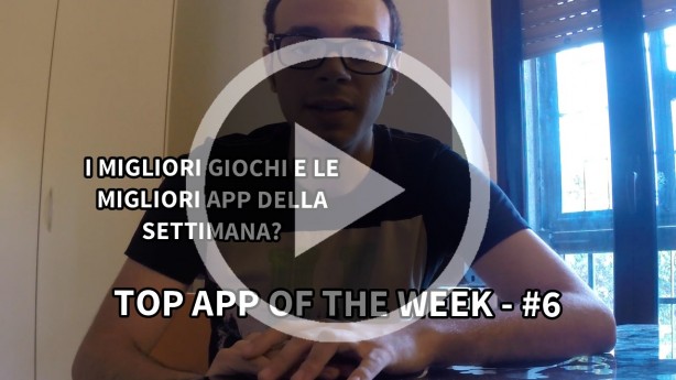 Top App Of The Week – #6 [VIDEO]
