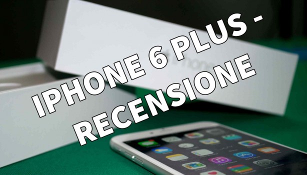 iPhone 6 Plus – Il più “grande” iPhone di sempre! [VIDEO]