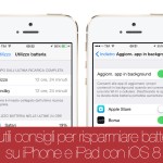 Come risparmiare batteria su iPhone e iPad utilizzando iOS 8 – Noob’s Corner