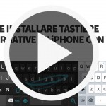 Come installare tastiere alternative su iPhone con iOS 8 – VIDEO
