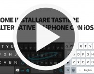 Come installare tastiere alternative su iPhone con iOS 8 – VIDEO