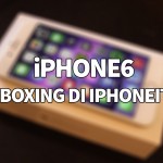iPhone 6: l’unboxing di iPhoneItalia – VIDEO