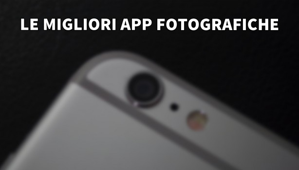 Le migliori app per scattare e modificare le foto – La raccolta definitiva
