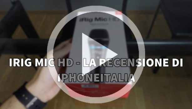 iRig Mic HD: un microfono molto versatile – La recensione di iPhoneItalia [VIDEO]