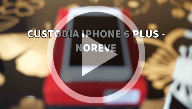 Cover Noreve per iPhone 6 Plus: la qualità d’eccellenza arriva da Saint-Tropez