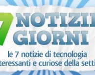 7 notizie per 7 giorni: nuovo appuntamento con la rubrica hi-tech di iPhoneItalia – Appuntamento 08/03