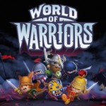 World of Warriors: crea la tua squadra ed affronta battaglie epiche