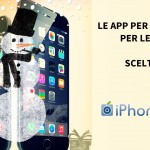 Arriva il Natale! Ecco le migliori applicazioni per vivere al meglio questo periodo di feste