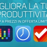 “Migliora la tua produttività”: Apple mette in offerta importanti titoli su App Store