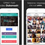 Dubsmerge: l’app per creare compilation di video Dubsmash