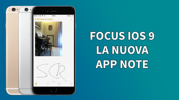 Scopriamo la nuova app Note – Focus iOS 9