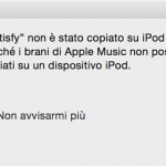 iPod Nano, Shuffle e precedenti non compatibili con Apple Music!