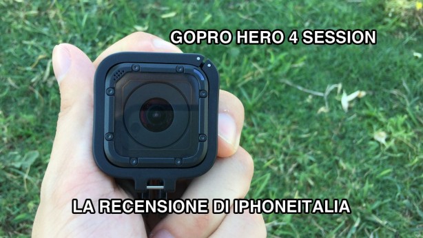 GoPro Hero 4 Session: piccola ma versatile – La recensione di iPhoneItalia.com [VIDEO]