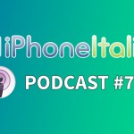 “Pronti per iPhone 6S e 6S Plus?” – iPhoneItalia Podcast #73