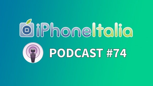 “iPhone 6s e 6s Plus al fotofinish” – iPhoneItalia Podcast #74