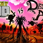 Pocket God vs Desert Ashes: abbia inizio lo scontro tra titani
