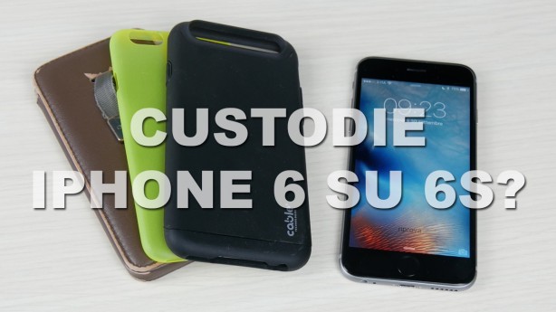 iPhone 6s: le custodie di iPhone 6 vanno ancora bene? – VIDEO