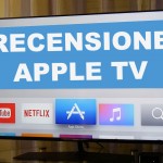 Recensione Apple TV (4th Generation – 2015) – VIDEO