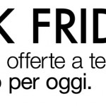 Black Friday: oltre 1800 offerte solo per oggi!