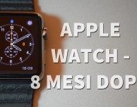 Apple Watch: otto mesi dopo – VIDEO