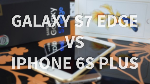 Confronto Galaxy S7 EDGE vs iPhone 6s Plus – Teeech – VIDEO