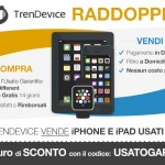 TrenDevice: compra e vendi iPhone e iPad usati dal sito n.1 in Italia