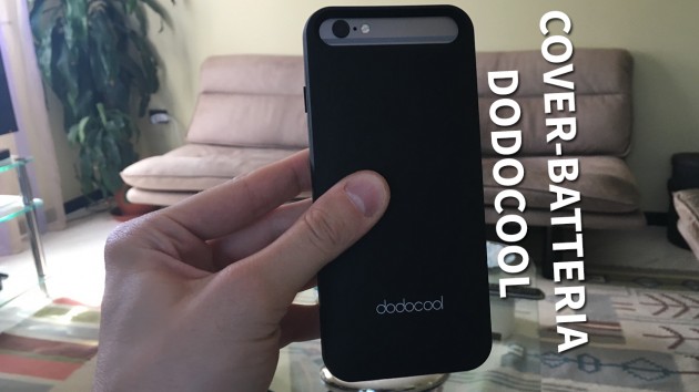 Recensione cover-batteria Dodocool per iPhone 6/6s – VIDEO