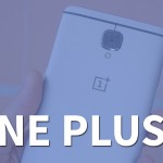 Recensione One Plus 3 – TEEECH | VIDEO
