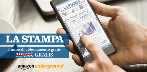 Amazon Underground offre  l’abbonamento a La Stampa gratuitamente