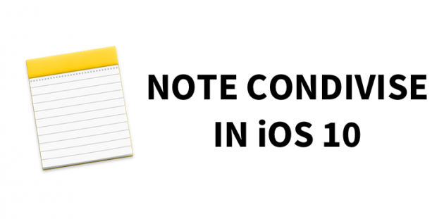 Note condivise su iOS 10: ecco come funzionano – GUIDA