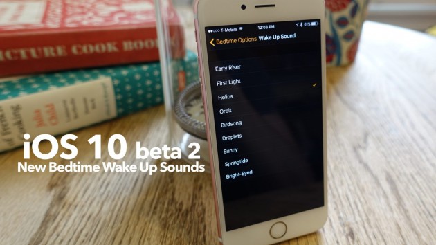 La beta 2 di iOS 10 introduce nuovi suoni per la sveglia