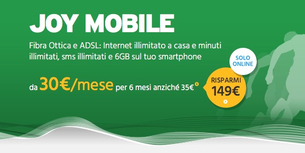 Fastweb propone l’offerta Joy Mobile: ADSL illimitato + minuti illimitati con 6GB di traffico dati mobile a 30€ al mese