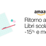 Back to school Amazon: -15% sui libri e tante offerte!