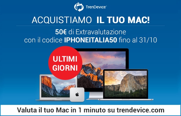ULTIMI GIORNI: TrenDevice acquista il vostro Mac, con iPhoneItalia 50€ di extravalutazione