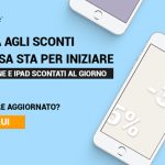 Su TrenDevice è Caccia agli Sconti: solo 30 iPhone e iPad scontati al giorno!