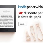 30€ di sconto su Kindle Papwerwhite!
