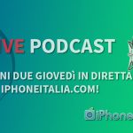 iPhoneItalia Live Podcast episodio 2!
