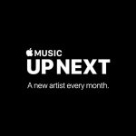 Apple Music lancia Up Next, la nuova serie di documentari dedicati agli artisti