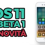 iOS 11 beta 1: ecco TUTTE le novità provate in anteprima!
