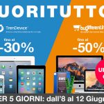 ULTIME ORE Fuori Tutto TrenDevice e BuyDifferent: termina oggi 12 Giugno!