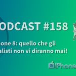 iPhone 8: quello che gli analisti non vi diranno mai! – iPhoneItalia Podcast #158