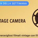 8mm Vintage Camera è la nuova applicazione gratuita della settimana scelta da Apple