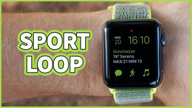 Recensione cinturino Sport Loop per Apple Watch – VIDEO